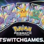 Pokémon Prismatic Evolution: The Ultimate Guide Every Collector Must Read in 2026