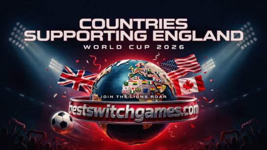 Countries Supporting England in World Cup 2026