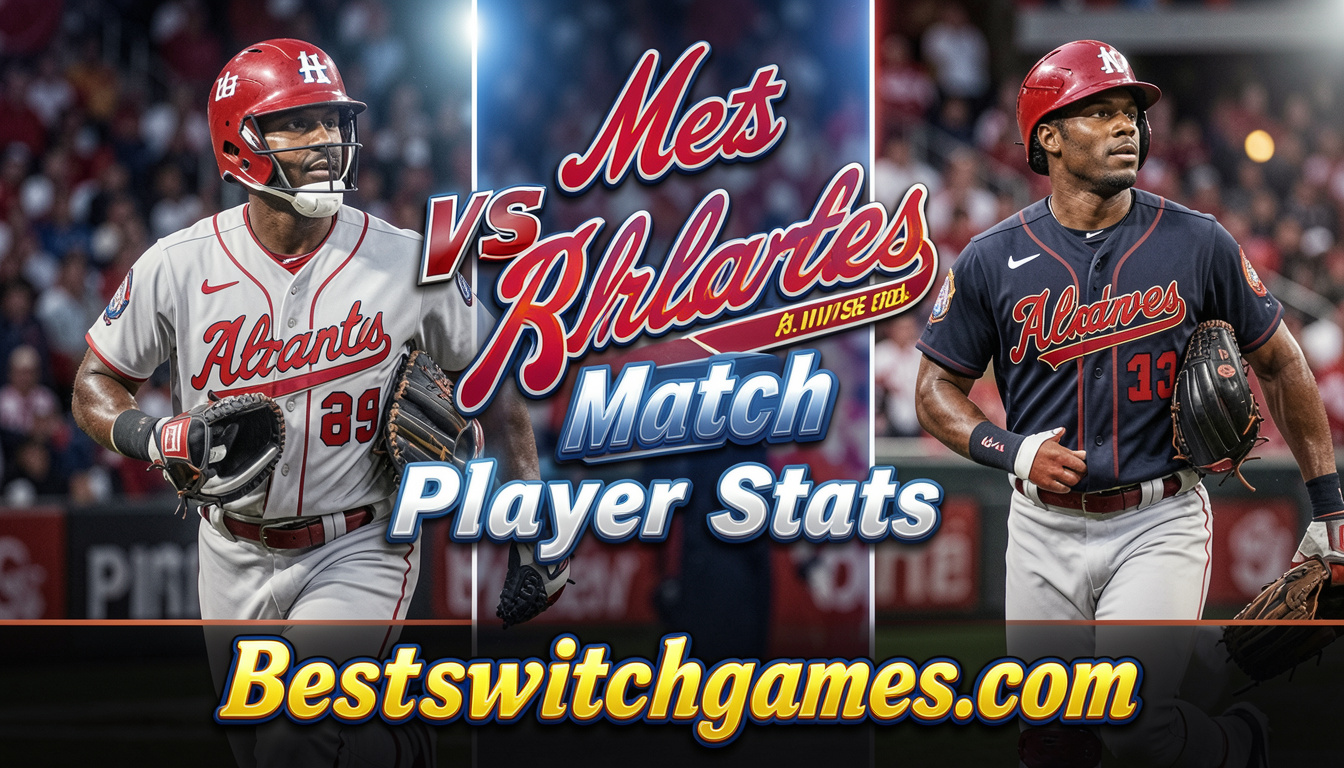 Mets vs Atlanta Braves Match Player Stats