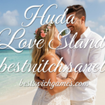 Huda Love Island: The Bold Star Everyone Cannot Stop Talking About in 2026