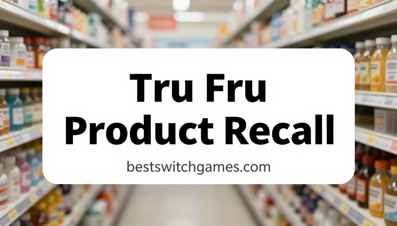 Tru Fru Product Recall