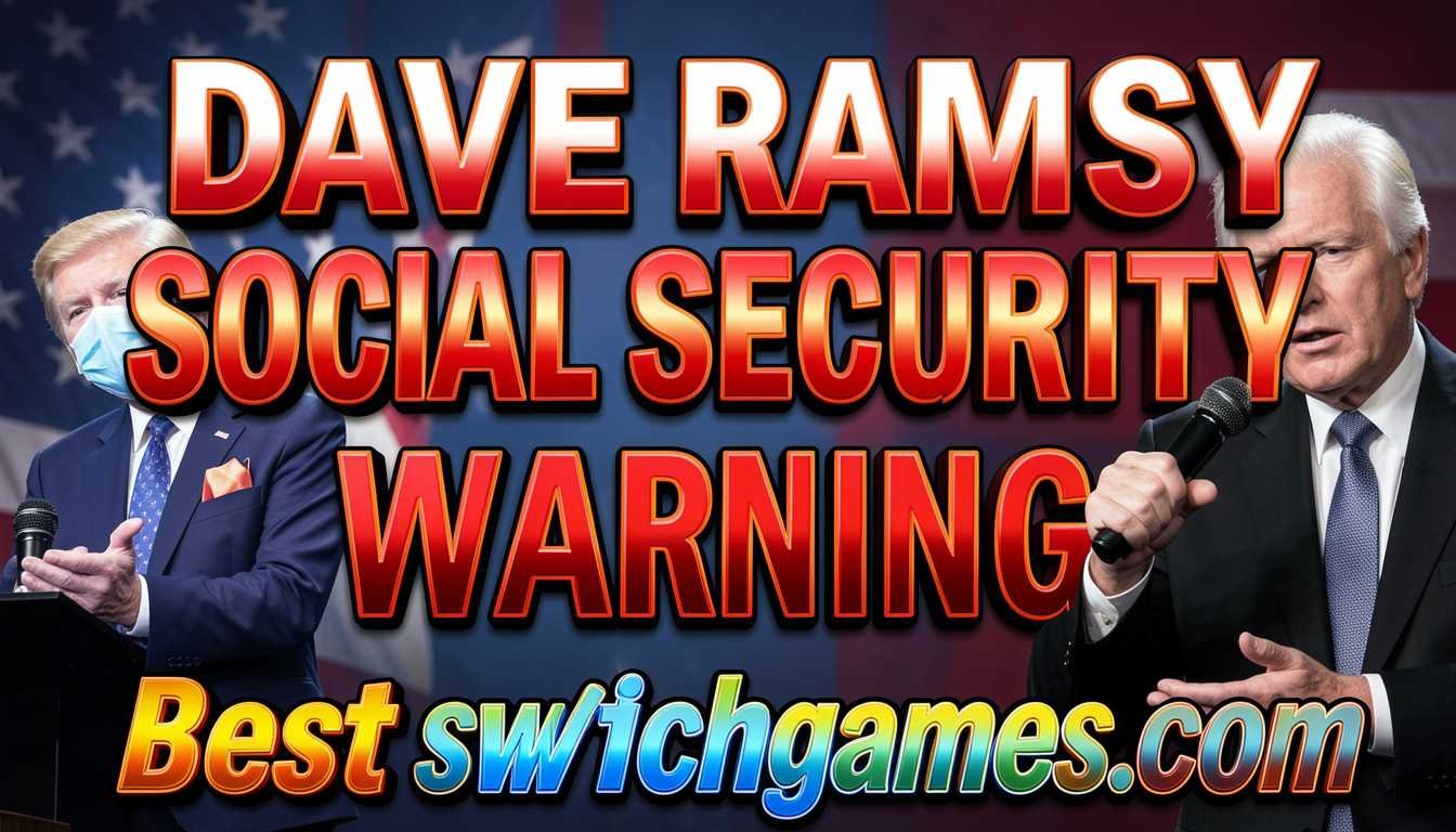 Dave Ramsey Social Security Warning
