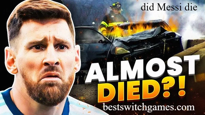 Did Messi Die